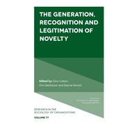 Gino Cattani The Generation, Recognition and Legitimation of (Copertina rigida)