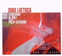 Gino Lattuca Bad Influence (CD)