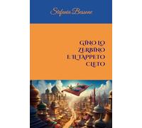 GINO LO ZERBINO E IL TAPPETO CLETO