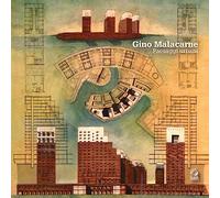 Gino Malacarne. Paesaggi urbani. Ediz. a colori