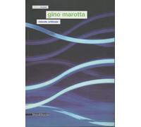 Gino Marotta Natura artificiale