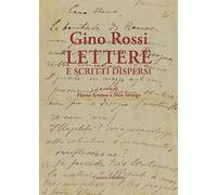 Gino Rossi. Lettere e scritti dispersi