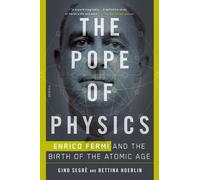 Bettina Hoerlin Gino Segrè The Pope of Physics (Tascabile)