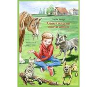 Gino trova un nuovo amico. Ediz. illustrata