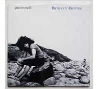 Gino Vannelli - Brother To Brother