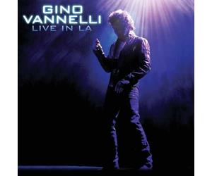 Gino Vannelli - Live in LA