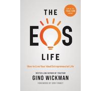 Gino Wickman The EOS Life (Copertina rigida)