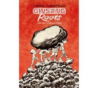 Ginseng Roots. Vol. 3 - Thompson Craig
