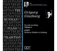 Ginzburg, Grigory - Russian Piano Tradition-Grigory Ginzberg Early Rec