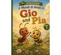 Gio and Pia: A Phonics Early Reader for Ages 3-5 - Short Vowels and CVC Words