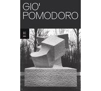 Giò Pomodoro - [Gli Ori]