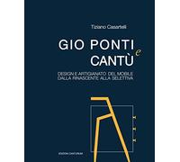 Gio Ponti e Cantù. Design e artigianato del mobile dalla Rinascente alla Selettiva