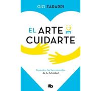 Gio Zararri El arte de cuidarte: Descubre las herramientas de tu fel (Tascabile)