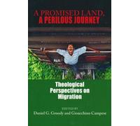 Gioacchino Campese A Promised Land, a Perilous Journey (Copertina rigida)