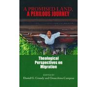 Gioacchino Campese A Promised Land, a Perilous Journey (Copertina rigida)
