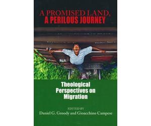 Gioacchino Campese A Promised Land, a Perilous Journey (Tascabile)