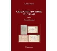 Gioacchino da Fiore e l'Islam. Percorsi tematici-Percorsi figurati
