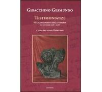 Gioacchino Gesmundo. Testimonianze nel centenario della nascita (20 novembre 1908-2008)