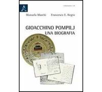 Gioacchino Pompilj. Una biografia