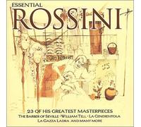 Gioacchino Rossini - Essential Rossini