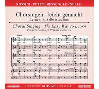 Chorstimme Sopran Gioachino Rossini-Petite Messe solennelle-Soprano Voice (CD)
