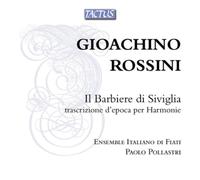 Ensemble Italiano Di Fiati, P. Pollastri - Rossini:Il Barbiere Di Siviglia(Trascr.)