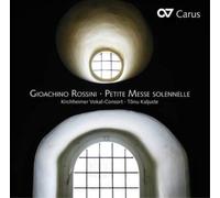 Gioachino Rossini Gioachino Rossini: Petite Messe Solennelle Album