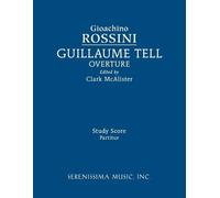 Gioachino Rossini Guillaume Tell Overture (Tascabile)