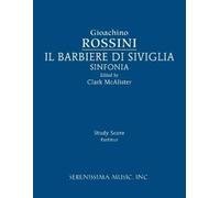 Gioachino Rossini Il Barbieri di Sivilgia Sinfonia (Tascabile)