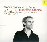 Gioachino Rossini Mon Petit Caprice: Rossini Piano Works (CD) Album