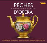 Gioachino Rossini Péchés D'Opera: Rossini, Salons & Horn Virtuosi (CD) Album