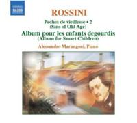 Alessandro Marangoni – Rossini: Péchés de vieillesse, Vol. 2 – CD – NAXOS