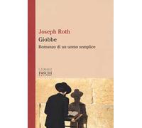 Giobbe. Romanzo di un uomo semplice