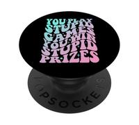 Gioca a Stupid Games Vinci Premi Stupidi - Divertente Sarcastico PopSockets PopGrip Adesivo