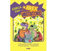 Gioca con Arex e Vastatore. Cruciverba, puzzle e labirinti, unisci i puntini... e molto altro!