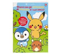 Gioca con gli sticker di Pikachu e i suoi amici! Monpokè. Ediz. a colori