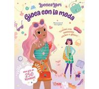 Gioca con la moda. Luccicalibri. Con adesivi. Ediz. a colori