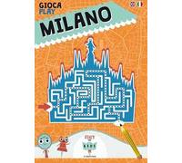 Gioca con Milano. Play with Milano. Ediz. italiana e inglese