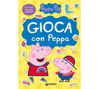Gioca con Peppa. Peppa Pig. Con adesivi. Ediz. a colori