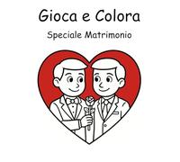 Gioca e Colora - Speciale Matrimonio