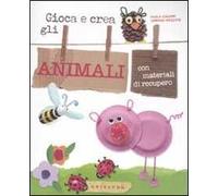 Gioca e crea gli animali con materiali di recupero