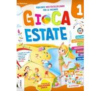 Gioca estate. Per la Scuola elementare (Vol. 1)