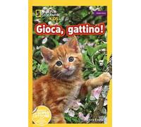 Gioca, gattino! Primi passi. Diventa un super lettore. Ediz. a colori