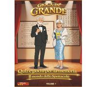 Gioca In Grande: Il Mondo dello Spettacolo