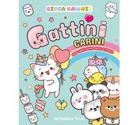 Gioca kawaii. Gattini carini. Con tantissimi pazzi stickers