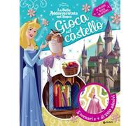 Gioca nel castello. La bella addormentata nel bosco. Con adesivi. Ediz. a colori