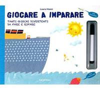Giocare a imparare. Tanti giochi divertenti da fare e rifare. Ediz. illustrata. Con gadget