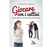 Giocare con i cattivi