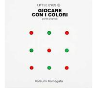 Giocare con i colori. Grandi progressi. Little eyes. Ediz. a colori. Vol. 3