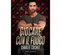 Giocare con il fuoco